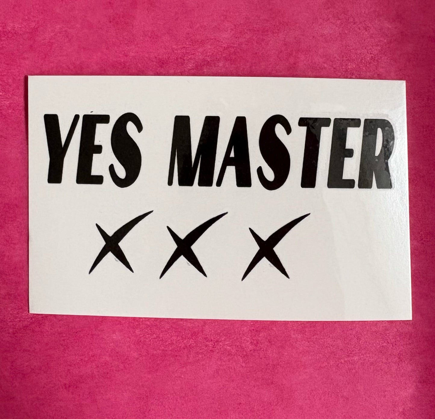 Yes Master Temporary Tattoo